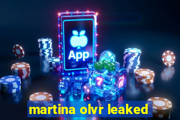 martina olvr leaked